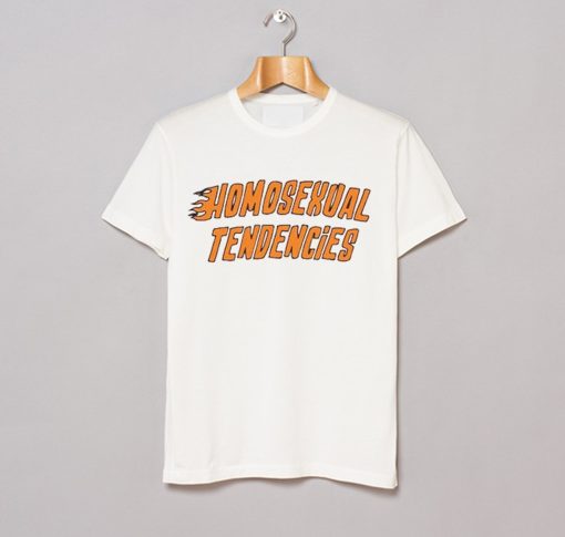 Flame Homosexual Tendencies T Shirt KM