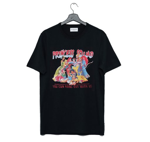 Hang Out With Us Princess Squad T Shirt KM