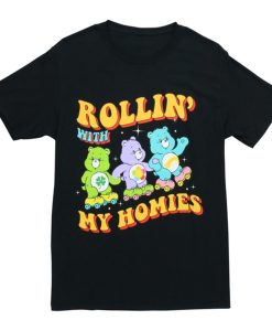 Rollin with My Homies Care Bears T Shirt KM