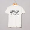 She Believed She Couldn’t So God Did T-Shirt KM