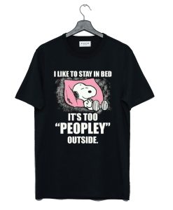 Snoopy I Like To Stay In Bed T-Shirt KM