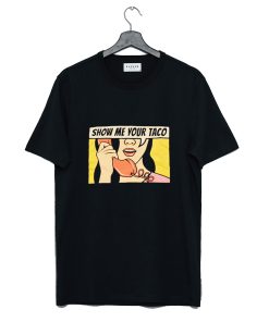 Torchy’s Tacos Show Me Your Taco T Shirt KM