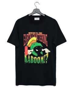 Where is The Earth Shattering Kaboom T Shirt KM