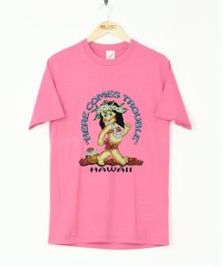 Hawaii Here Comes Trouble Baby Girl T Shirt KM