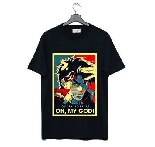 Joseph Joestar Oh My God T-Shirt KM