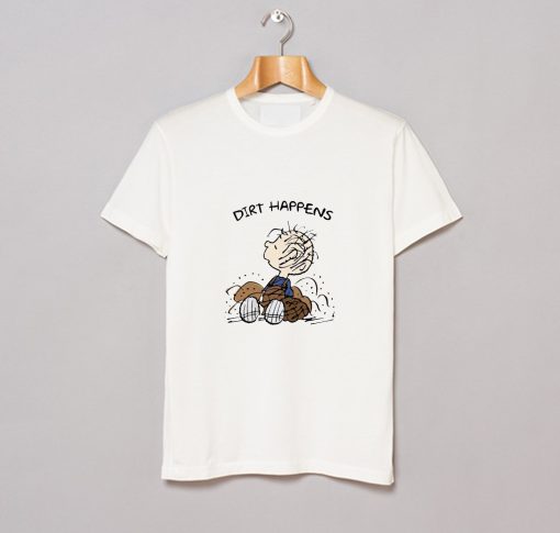 Pig Pen Dirt Happens T Shirt KM