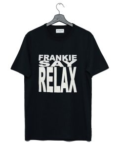 Ross Frankie Say Relax T Shirt KM