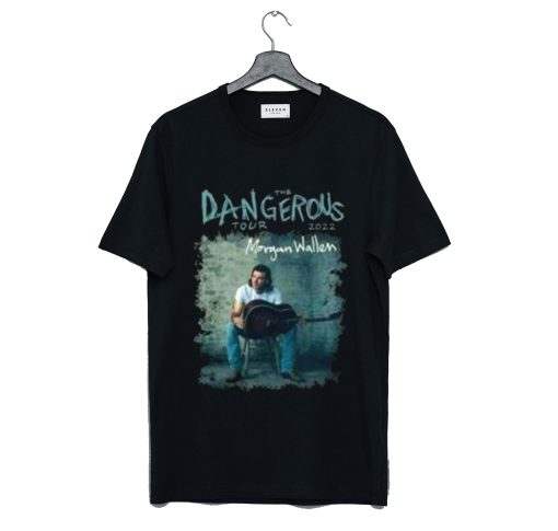 Dangerous Morgan Wallen T Shirt KM