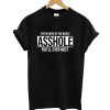 I’m The Wife of The Nicest Asshole You’ll Evet Meet T-Shirt KM