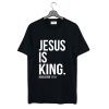 Jesus Is King T-Shirt KM