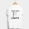 Know Your Limits T-Shirt KM