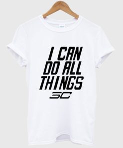 Stephen Curry I Can Do All Things T Shirt KM
