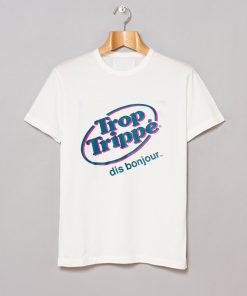 Trop Trippe T Shirt KM
