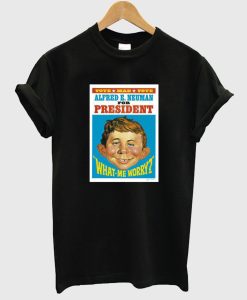 Alfred e Neuman For President T Shirt KM