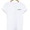 Bullshit T Shirt KM