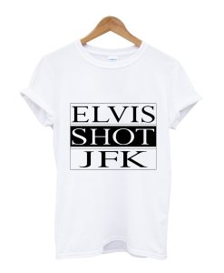 ELVIS SHOT JFK, La Haine Film T-Shirt KM