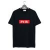 It’s Lit T-Shirt KM