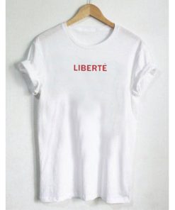 Liberte T Shirt KM