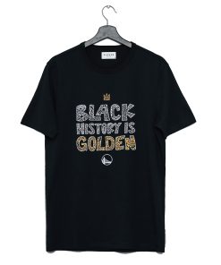 Black History Is Golden T-Shirt KM