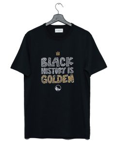 Black History Is Golden T-Shirt KM