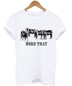 Herd That T-Shirt KM