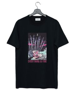 Ten Of Swords Everything Is Fine T-Shirt KM