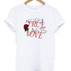 Never True Lasts Love T-Shirt KM