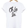 Oh La La T-Shirt KM