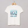 Funny This Is Not a Fugazi T Shirt KM