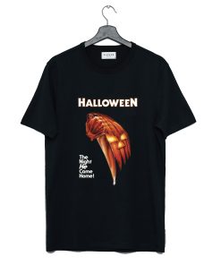 Halloween The Night He Come Home T-Shirt KM