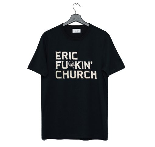 Fu Kin Tour Eric Church T Shirt KM