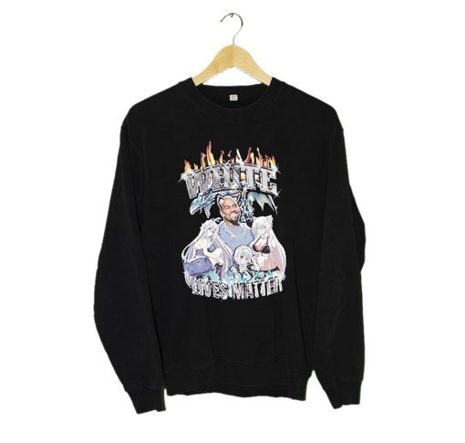 White Lives Matter Kanye Anime Sweatshirt KM