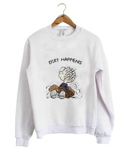 Peanuts Pig Pen Dirt Happens Sweatshirt KM