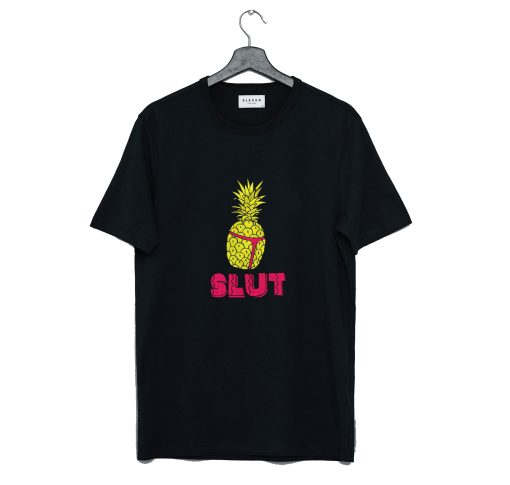 Pineapple Slut T Shirt KM