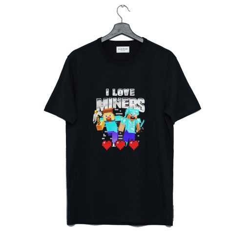 I Love Miners T Shirt KM