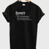 Honey Definition T-Shirt KM