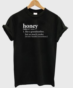 Honey Definition T-Shirt KM