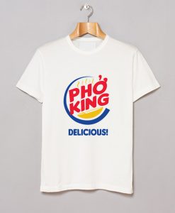 Pho King Delicious T Shirt KM