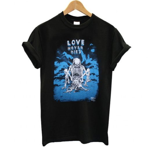 Vintage Love Never Dies T Shirt KM