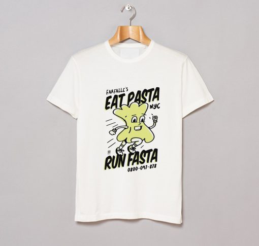 EAT PASTA RUN FASTA T-Shirt KM