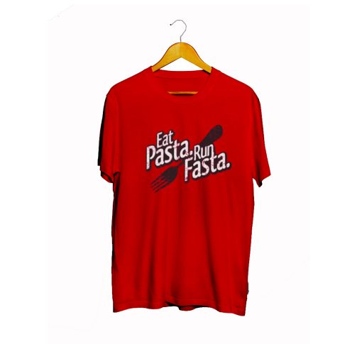 EAT PASTA RUN FASTA T Shirt KM RED