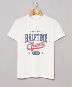Halftime Cheer Club T Shirt KM