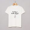 Loanding a Bundle of Joy T-Shirt KM