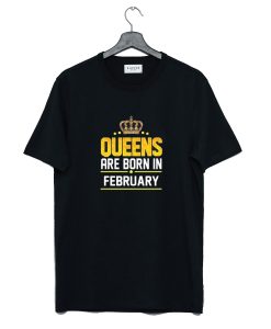 Queen Born February T-Shirt KM