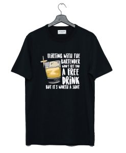 The Bartender Won't Get T-Shirt KM