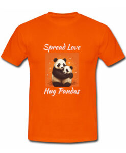 Spread Love Hug Pandas T-Shirt KM