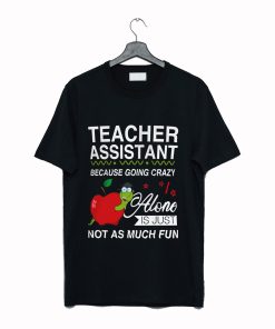 Teacher Assistant T Shirt KM