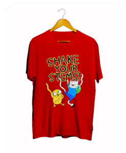 Shake your stems Adventure Time T Shirt KM