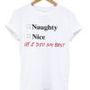 Naughty or Nice T-Shirt KM