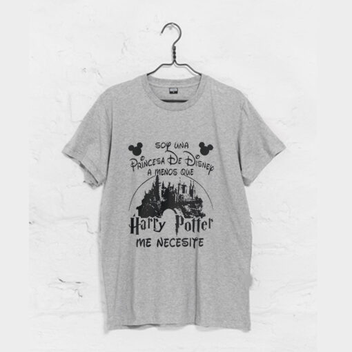 Soy Una Princesa De Disney Amenos Que Harry Potter Me Necesite T Shirt KM